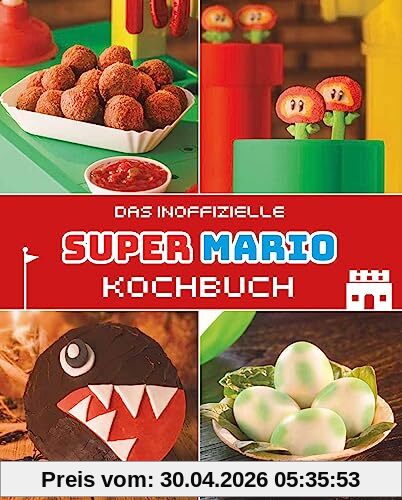 Das inoffizielle Super Mario Kochbuch