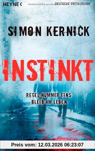 Simon Kernick Instinkt, Thriller