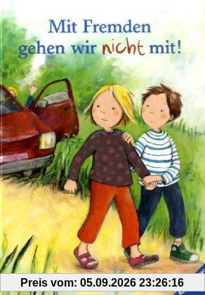 Mit Fremden gehen wir nicht mit!