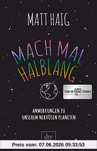 Mach mal halblang. Anmerkungen zu unserem nervösen Planeten