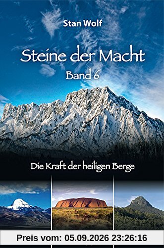 Steine der Macht - Band 6: Die Kraft der heiligen Berge