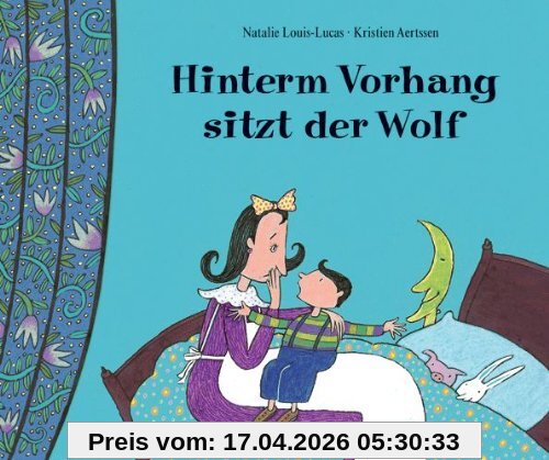 Hinterm Vorhang sitzt der Wolf: Bilderbuch mit Klappen