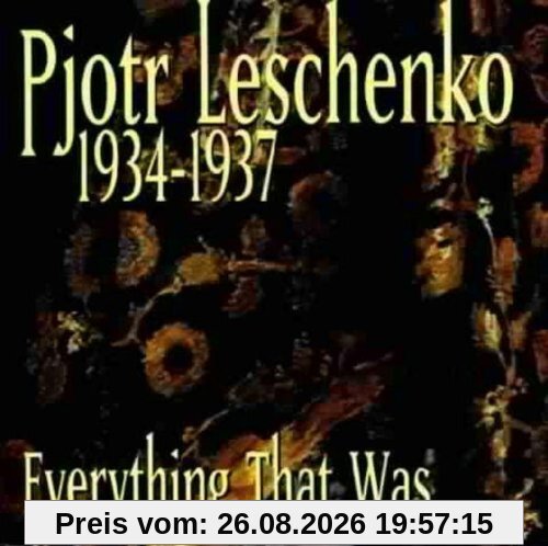 1934-1937 - Everything That Was
