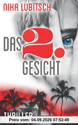 Das 2. Gesicht: Thriller