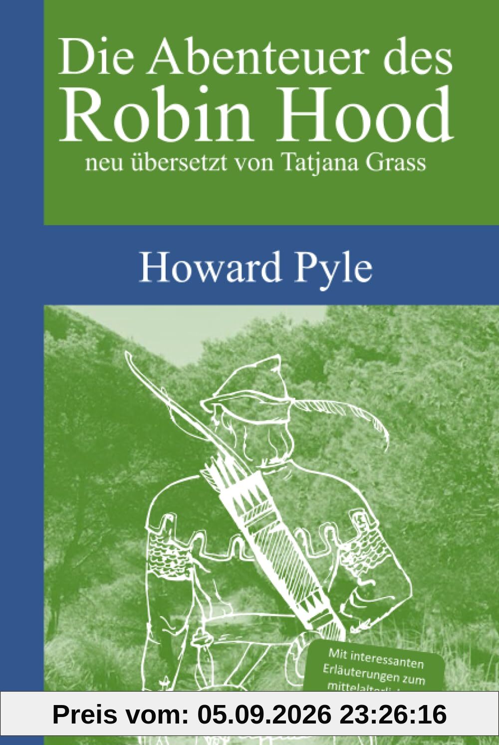 Die Abenteuer des Robin Hood: neu übersetzt und annotiert