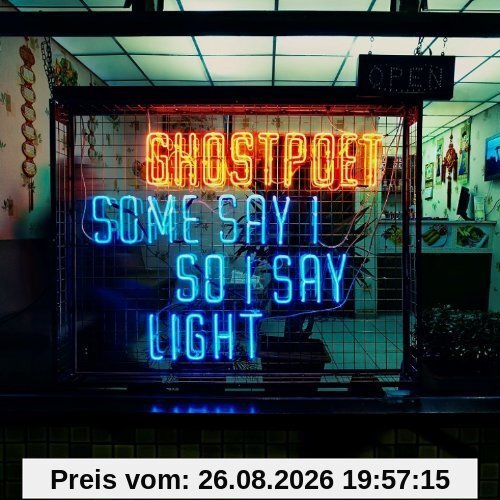 Some Say I So I Say Light