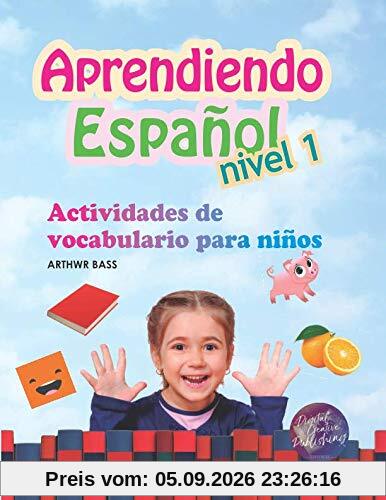Aprendiendo Español Nivel 1: Actividades de vocabulario para niños