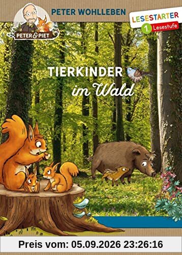 Tierkinder im Wald: Lesestarter 1. Lesestufe (Peter & Piet)