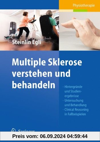 Multiple Sklerose verstehen und behandeln: Hintergründe und Studienergebnisse - Untersuchung und Behandlung - Clinical R