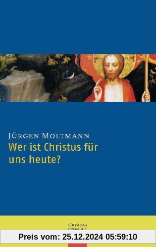 Wer ist Christus für uns heute?