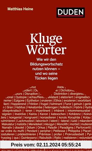 Kluge Wörter: Wie wir den Bildungswortschatz nutzen können - und wo seine Tücken liegen (Duden - Sachbuch)