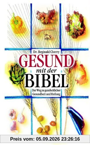 Gesund mit der Bibel