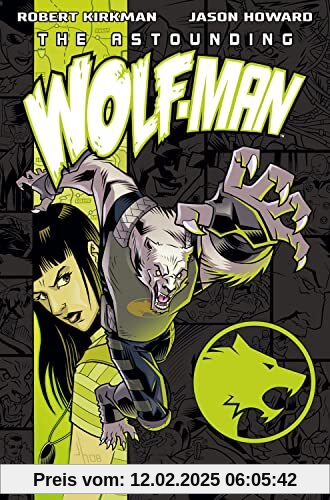 The Astounding Wolf-Man 2: Aus dem Invincible-Universum