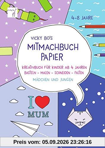 Mitmach-Buch Papier. 4-8 Jahre - Schneiden & Falten