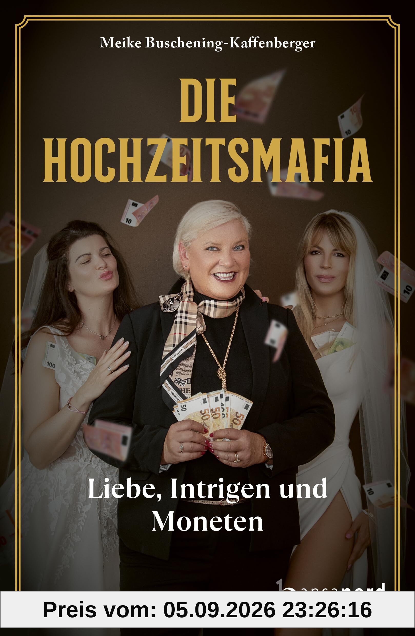 Die Hochzeitsmafia - Liebe, Intrigen und Moneten