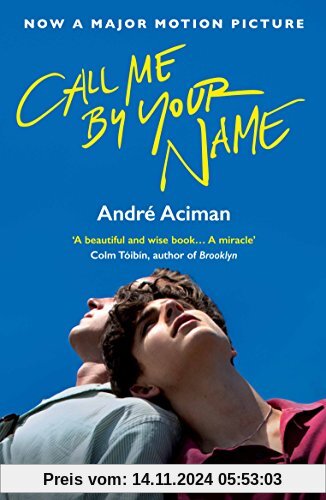 Call Me By Your Name. Film Tie-In