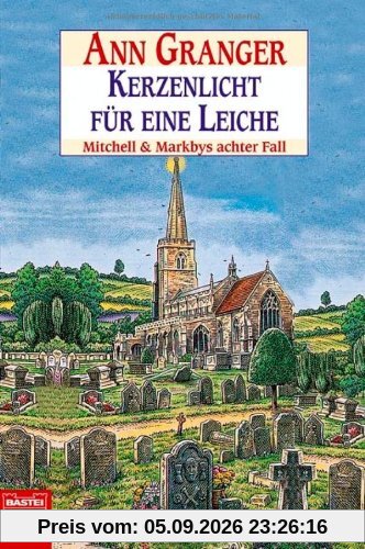 Kerzenlicht für eine Leiche: Mitchell & Markbys achter Fall: Mitchell und Markbys achter Fall