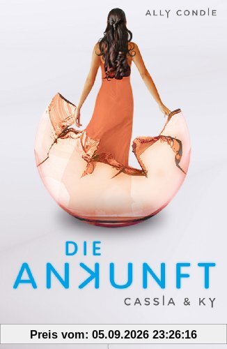 Cassia & Ky - Die Ankunft. Band 3