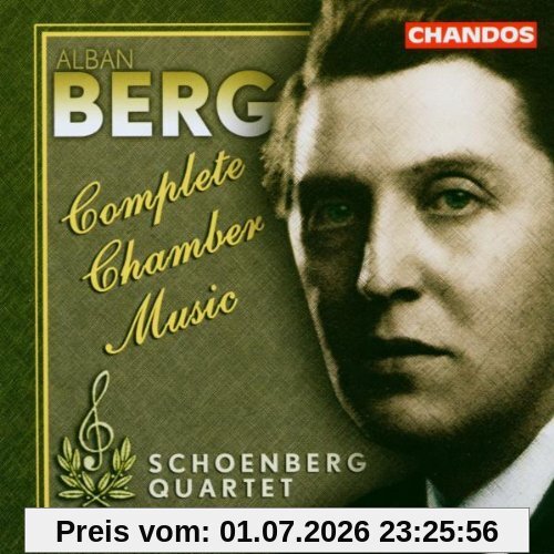 Schönberg Quartett Berg, Sämtliche Kammermusikwerke (Ga)