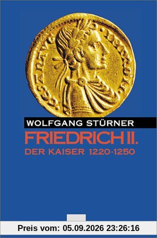 Friedrich II., Bd.2, Der Kaiser 1220-1250