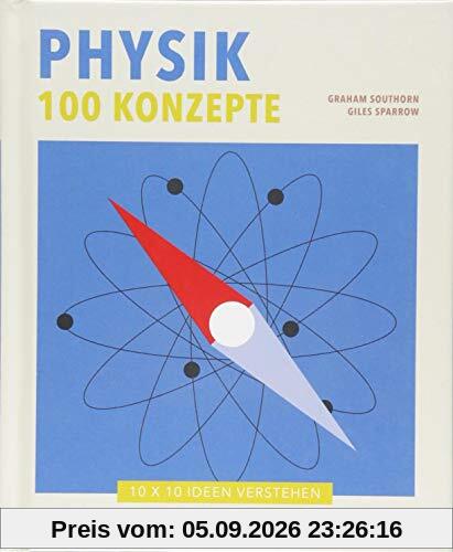 100 Konzepte Physik