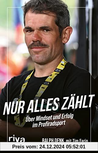 Nur alles zählt: Über Mindset und Erfolg im Profiradsport. Exklusive Einblicke und inspirierende Einsichten des Teamchef