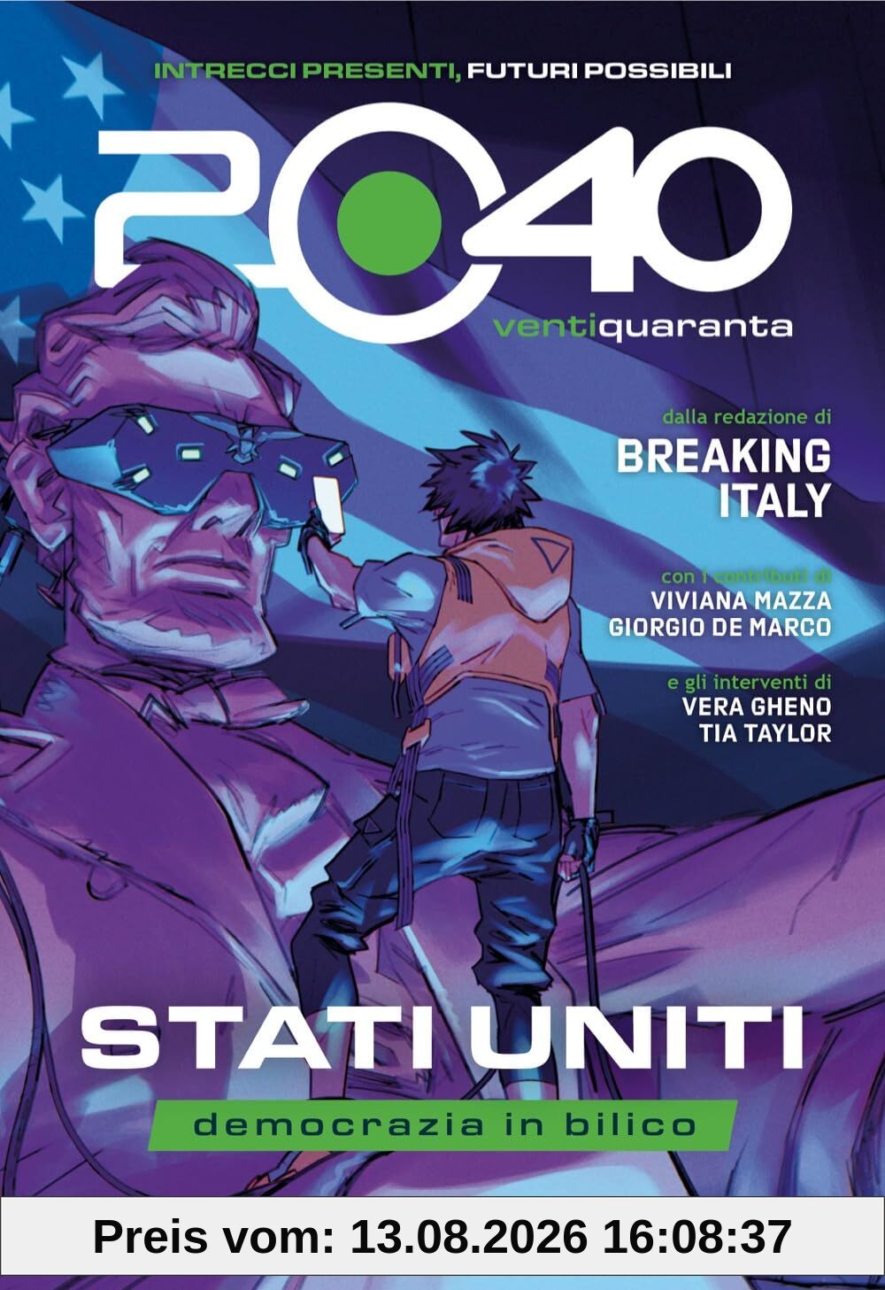 2040 VentiQuaranta. Stati Uniti, democrazia in bilico (Gaia)