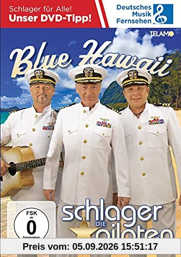 Die Schlagerpiloten -Blue Hawaii