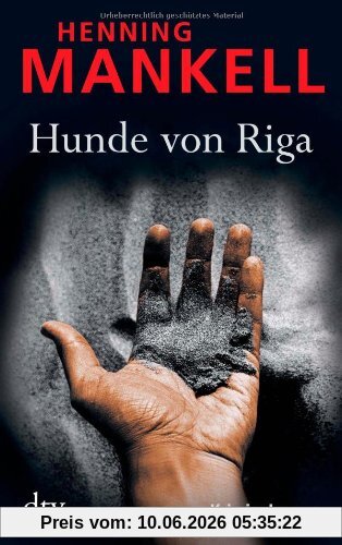Hunde von Riga: Kurt Wallanders 2. Fall: Kriminalroman
