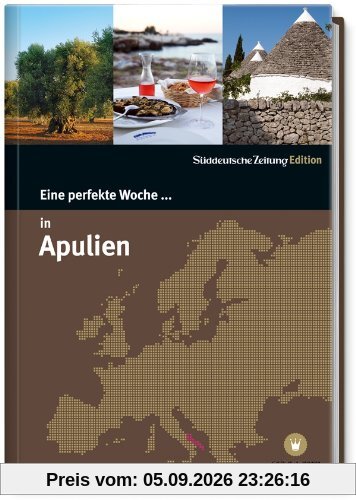 Eine perfekte Woche in ... Apulien