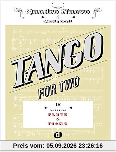 Tango For Two 12 Tangos For Flute & Piano