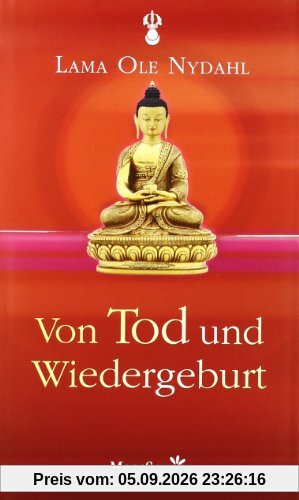Von Tod und Wiedergeburt: Woher wir kommen - wohin wir gehen