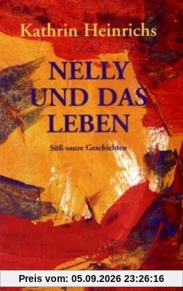 Nelly und das Leben