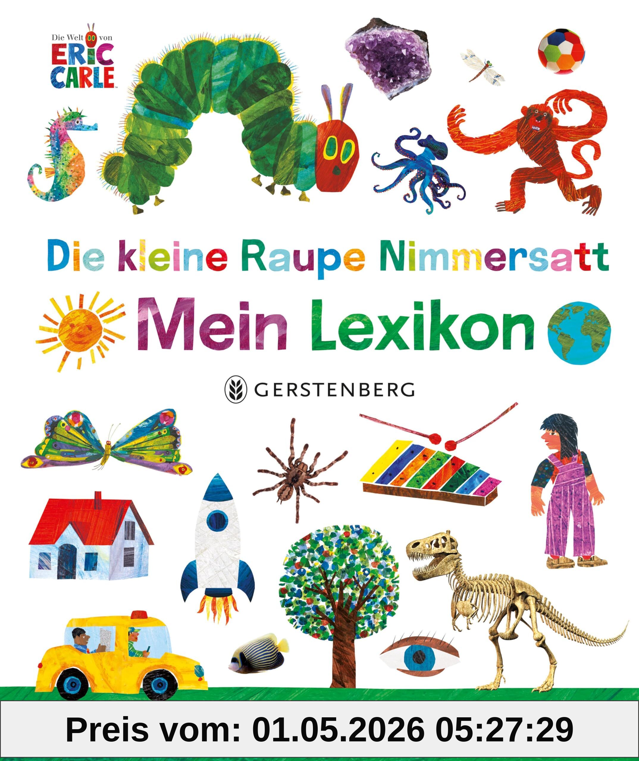 Die kleine Raupe Nimmersatt - Mein Lexikon