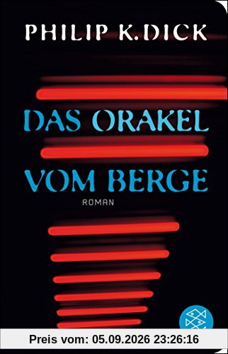 Das Orakel vom Berge: Roman (Fischer Taschenbibliothek)