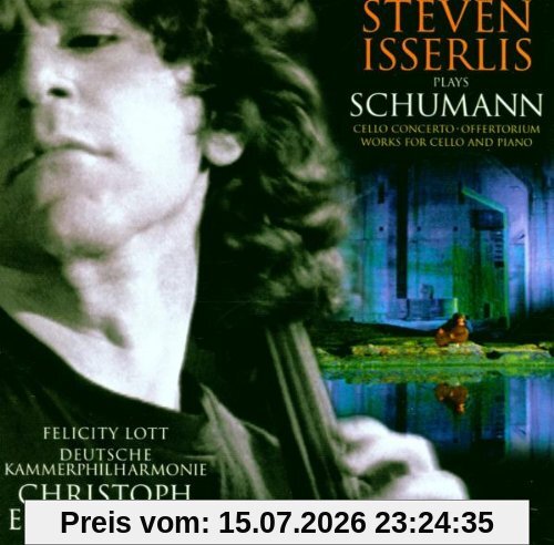 Steven Isserlis Isserlis Spielt Schumann