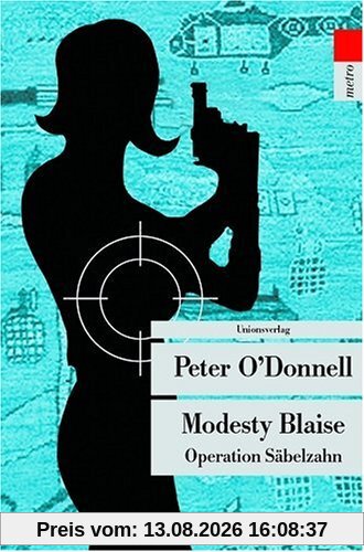 Modesty Blaise. Operation Säbelzahn