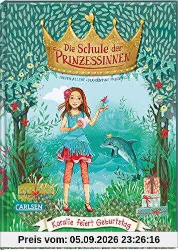 Die Schule der Prinzessinnen 5: Koralie feiert Geburtstag (5)