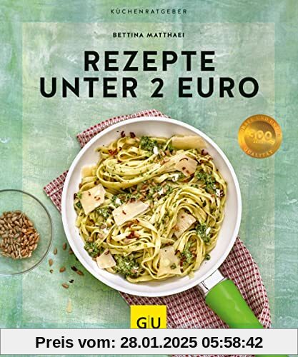 Rezepte unter 2 Euro: Gesund genießen für wenig Geld (GU KüchenRatgeber)