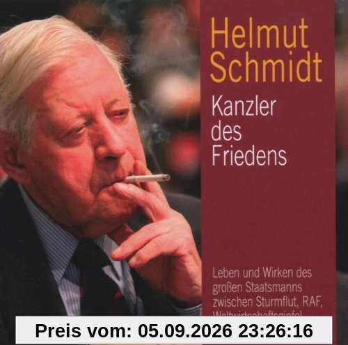 Helmut Schmidt - Kanzler des Friedens