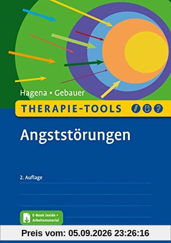 Therapie-Tools Angststörungen: Mit E-Book inside und Arbeitsmaterial (Beltz Therapie-Tools)