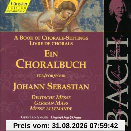 Edition Bachakademie Vol. 81 (Ein Choralbuch/Deutsche Messe)