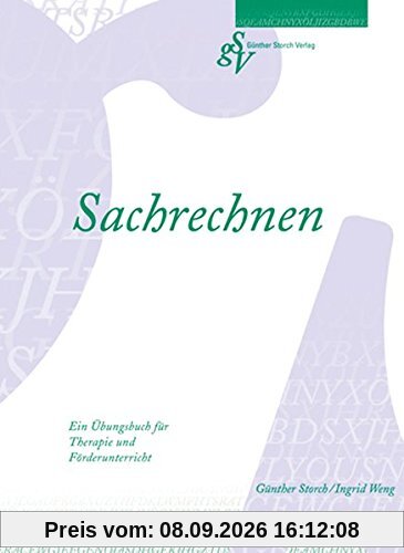 Sachrechnen: Ein Übungsbuch für Therapie und Förderunterricht