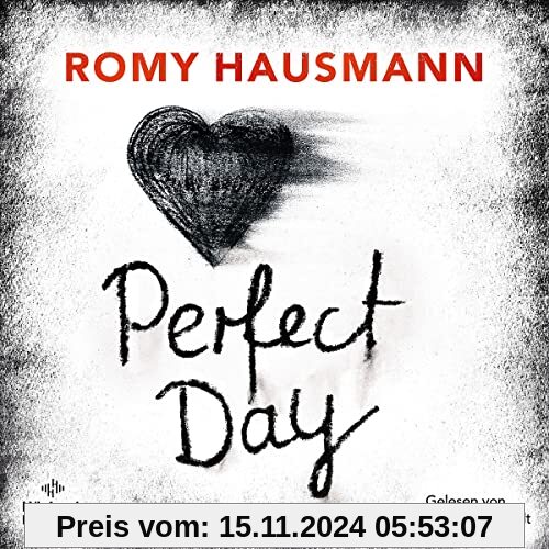 Romy Hausmann: Perfect Day