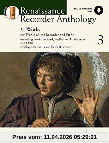 Renaissance Recorder Anthology 3: 31 Stücke für Alt-Blockflöte und Klavier. Band 3. Alt-Blockflöte und Klavier. (Schott Anthology Series)