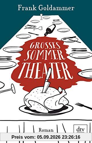 Großes Sommertheater: Roman