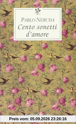 Cento sonetti d'amore. Testo spagnolo a fronte