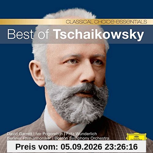 Best of Tschaikowsky (Classical Choice Essentials)