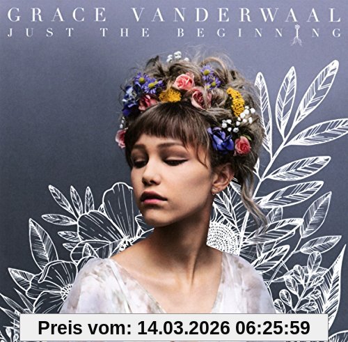 Grace VanderWaal Just The Beginning
