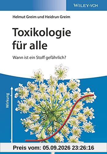 Toxikologie für alle: Wann ist ein Stoff gefährlich?